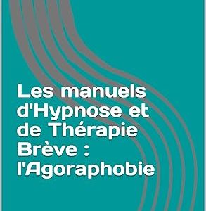 Les manuels d&rsquo;hypnose et de thérapie brève